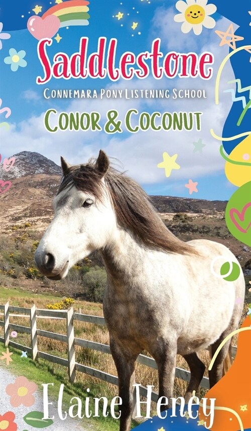 Saddlestone Connemara Pony Listening School Conor and Coconut (Hardcover)