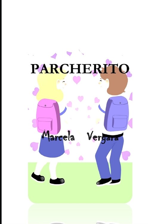 Parcherito (Paperback)