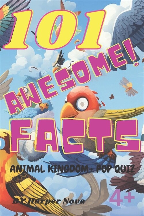 101 Amazing Facts + Activity + Pop Quiz: Birds (Paperback)