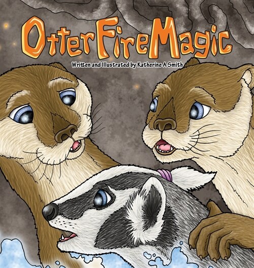 Otter Fire Magic (Hardcover)