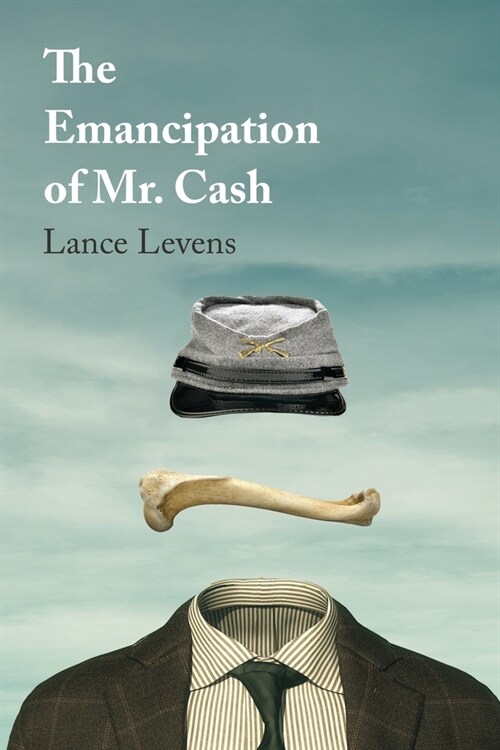 The Emancipation of Mr. Cash (Paperback)