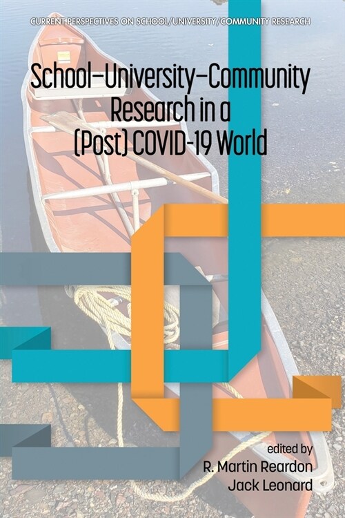 School-University-Community Research in a (Post) COVID-19 World (Paperback)