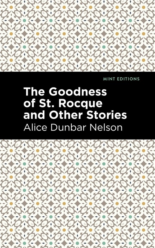 The Goodness of St. Rocque and Other Stories (Hardcover)