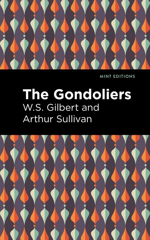 The Gondoliers (Hardcover)