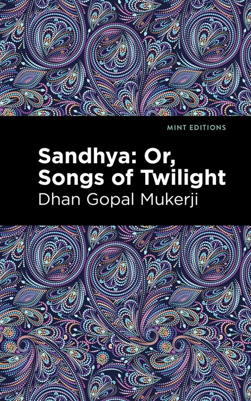 Sandhya: Or, Songs of Twilight (Hardcover)