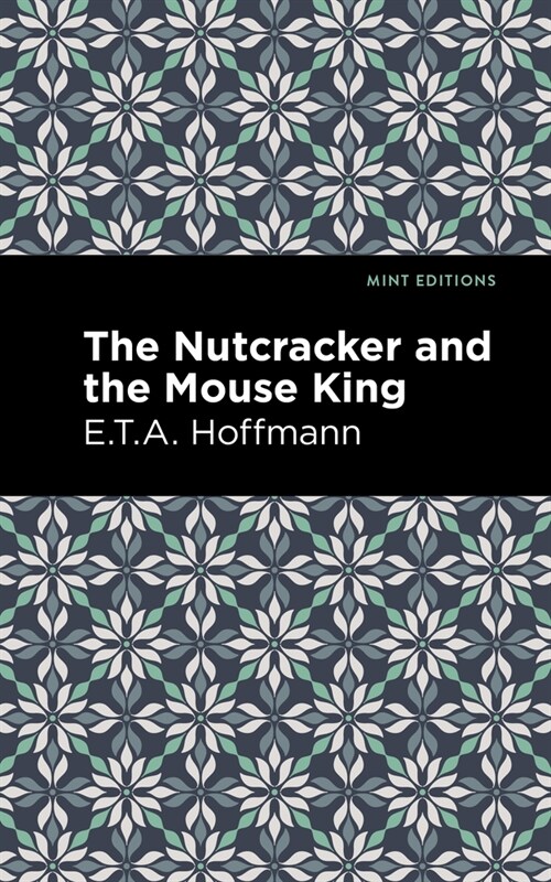 The Nutcracker and the Mouse King (Hardcover)