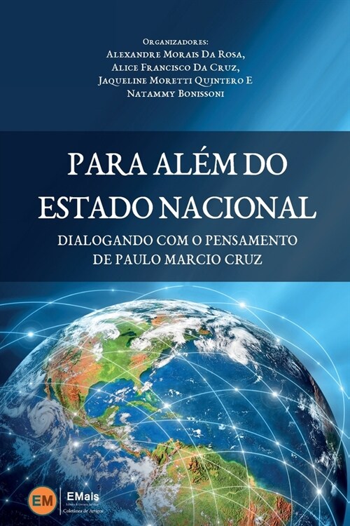 Para al? do estado nacional: dialogando com o pensamento de Paulo Marcio Cruz (Paperback)
