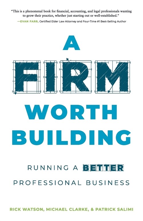 A Firm Worth Building (Paperback)