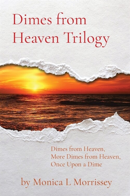 Dimes from Heaven Trilogy: Dimes from Heaven, More Dimes from Heaven, Once Upon a Dime (Paperback)