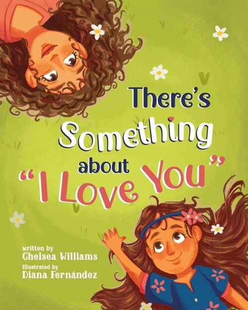 Theres Something About I Love You (Paperback)