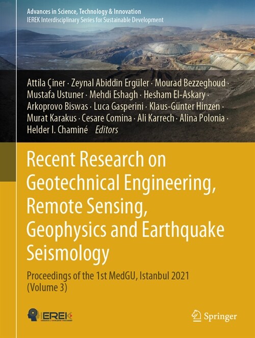 Recent Research on Geotechnical Engineering, Remote Sensing, Geophysics and Earthquake Seismology: Proceedings of the 1st Medgu, Istanbul 2021 (Volume (Hardcover, 2024)