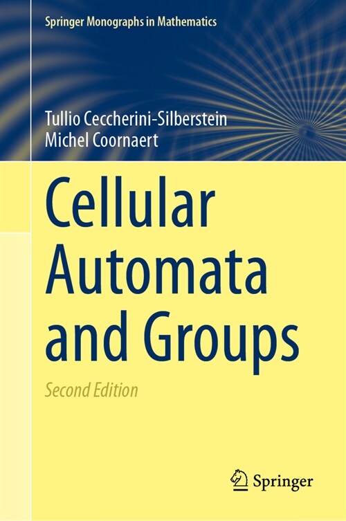 Cellular Automata and Groups (Hardcover, 2, 2023)