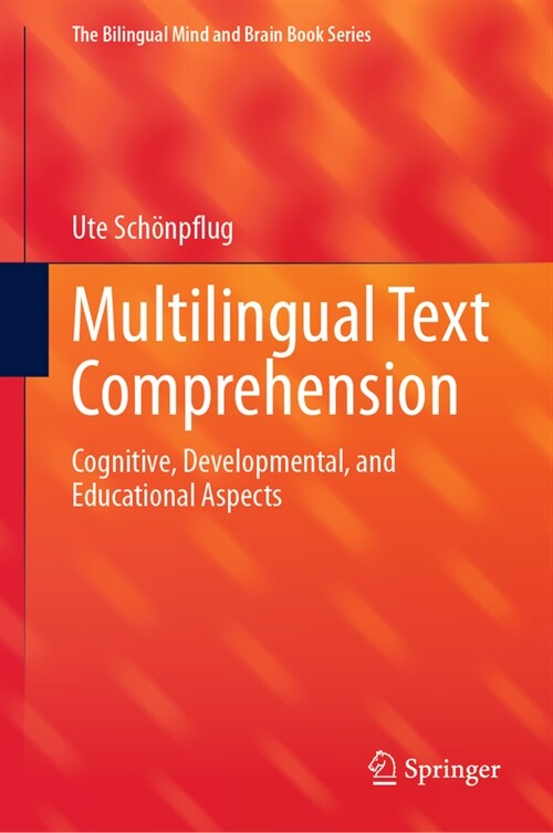 Multilingual Text Comprehension: Cognitive, Developmental, and Educational Aspects (Hardcover, 2023)