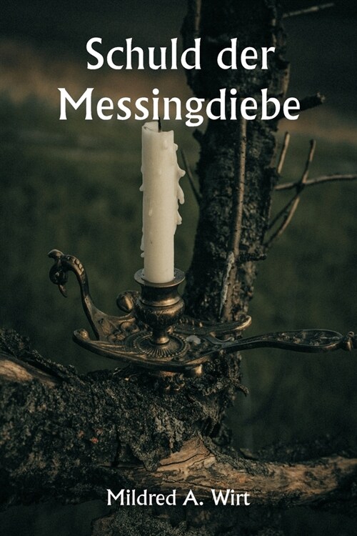 Schuld der Messingdiebe (Paperback)