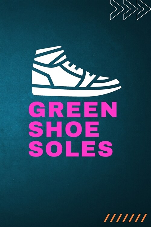 Green Shoe Soles (Paperback)