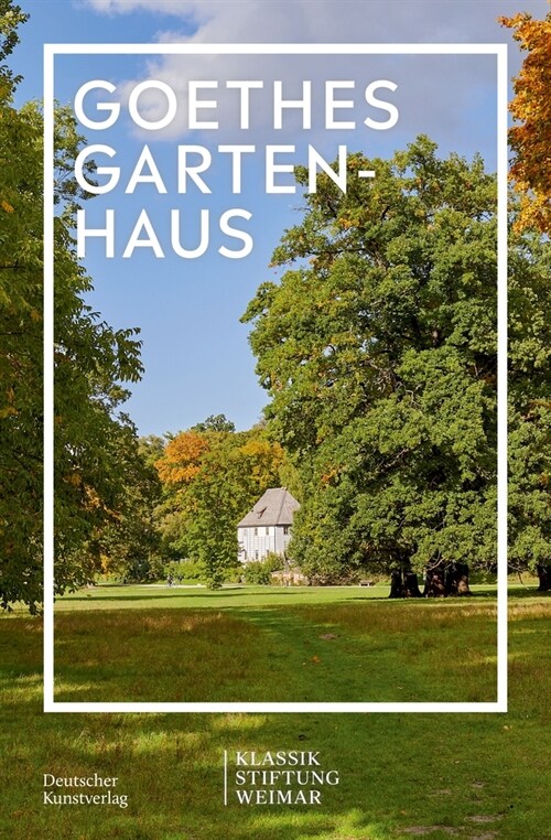 Goethes Gartenhaus (Paperback)