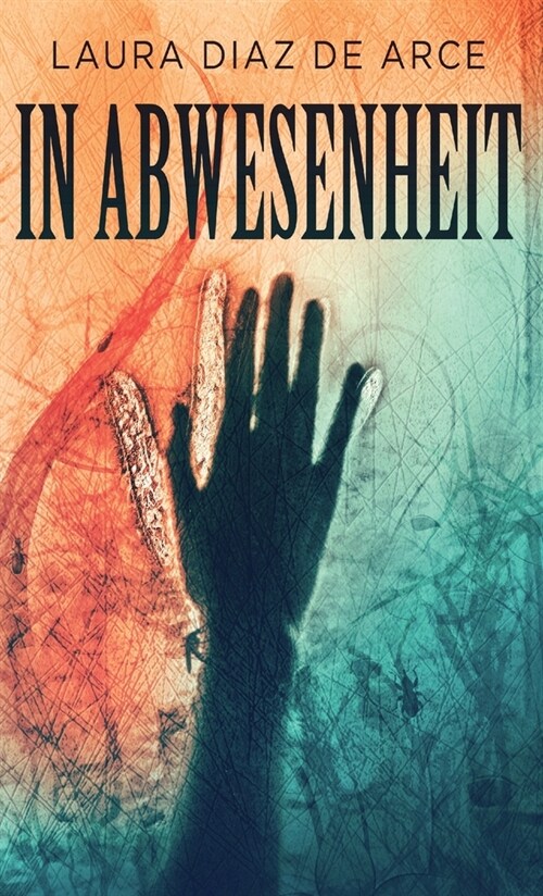 In Abwesenheit (Hardcover)