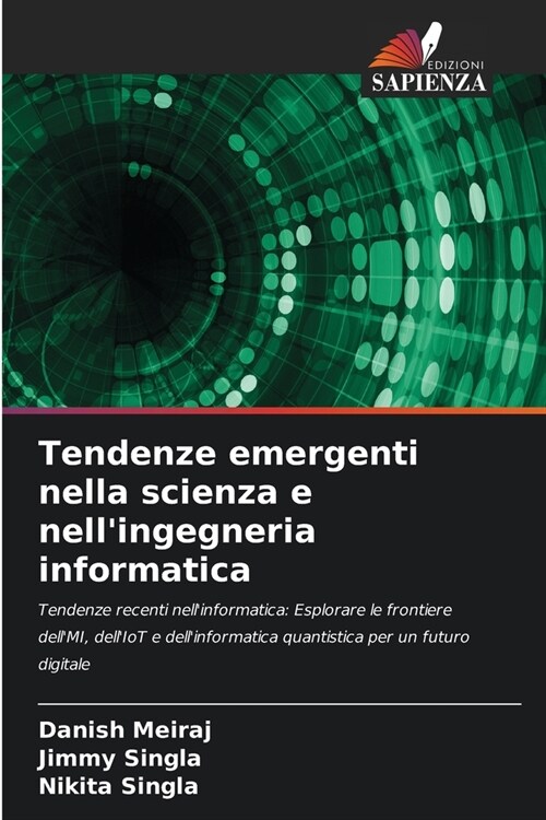 Tendenze emergenti nella scienza e nellingegneria informatica (Paperback)