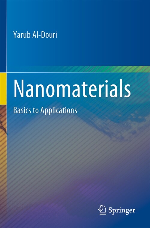 Nanomaterials: Basics to Applications (Paperback, 2022)