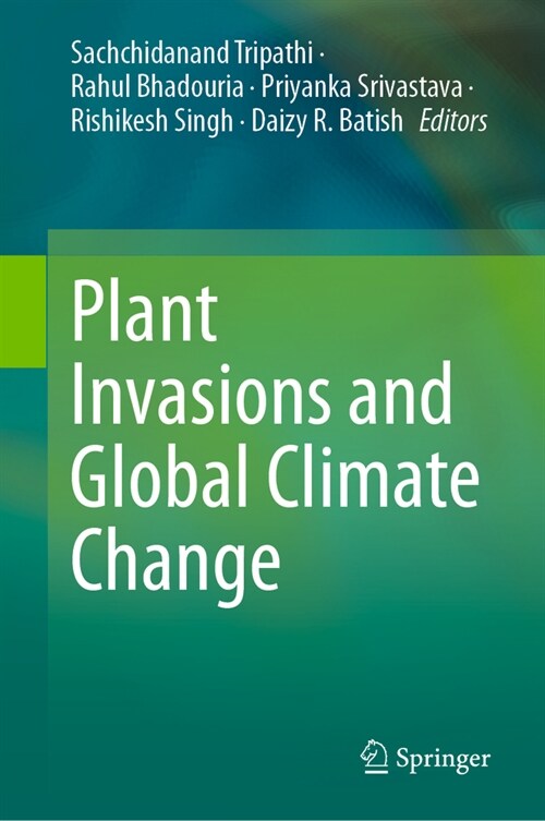 Plant Invasions and Global Climate Change (Hardcover, 2023)