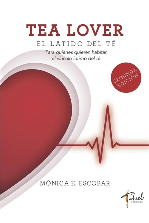 Tea lover: el latido del t? (Paperback)