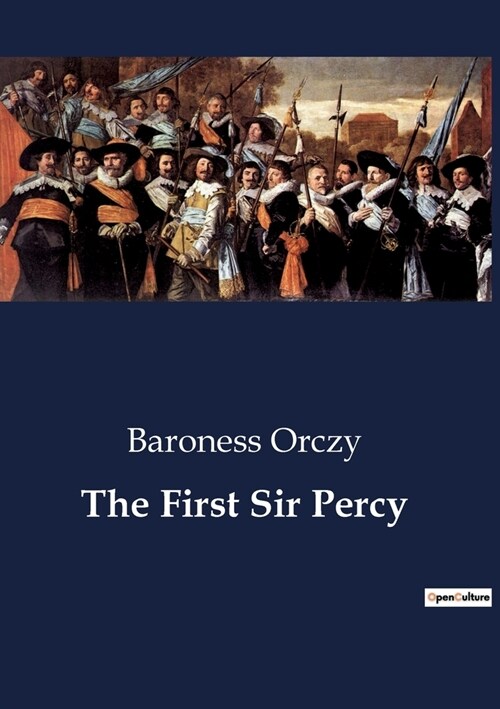 The First Sir Percy (Paperback)