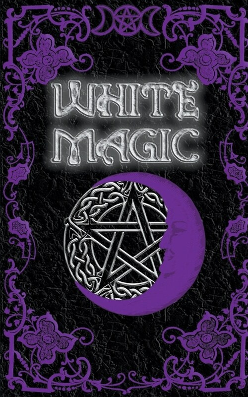 White Magic Spell Book (Paperback)