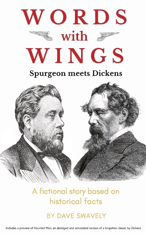 Words with Wings: Spurgeon meets Dickens (Paperback)