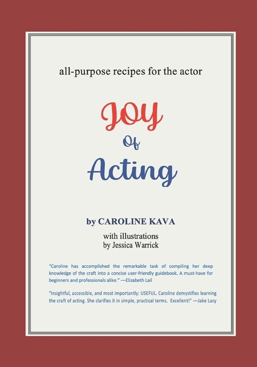 Joy of Acting: All-purpose recipes for the actor (Paperback)