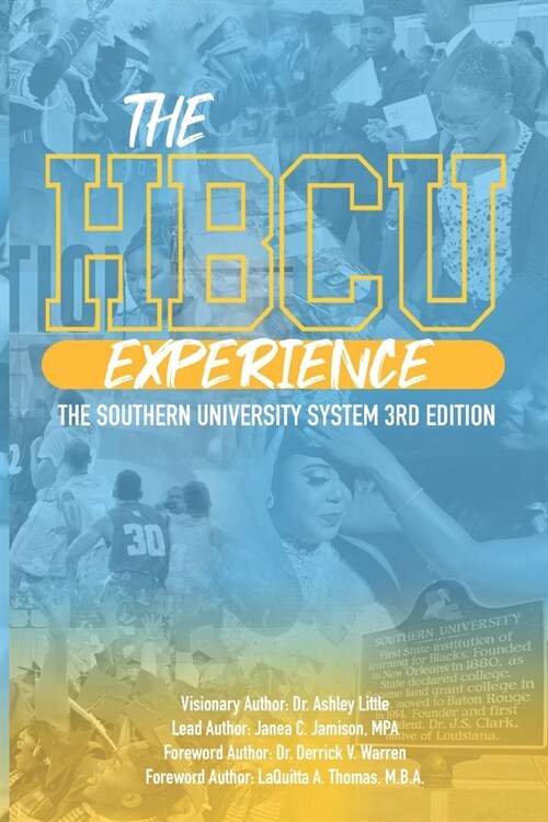 The HBCU Experience: The Southern University System 3rd Edition (Paperback)