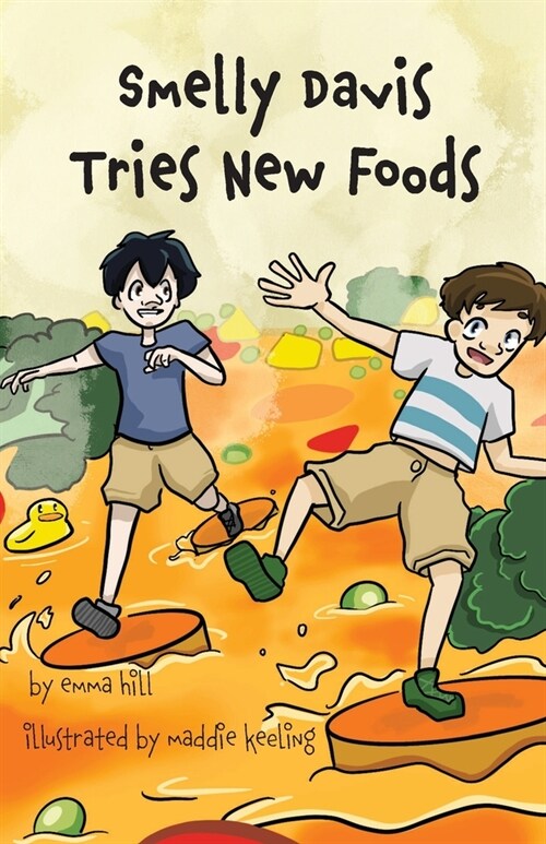 Smelly Davis Tries New Foods: Davis Adventures Book 3 (Paperback, 2)