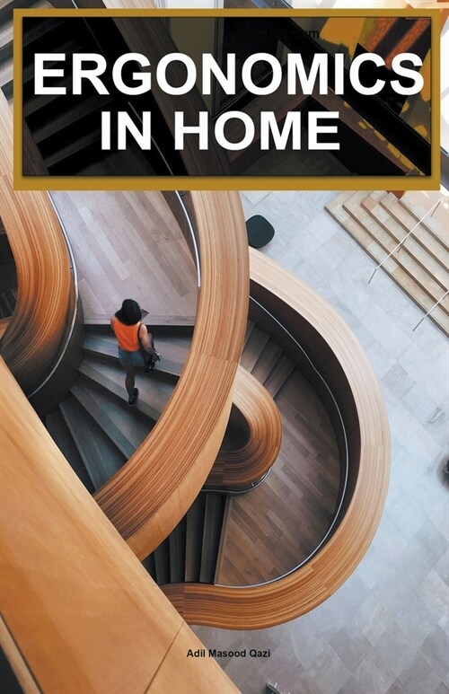 Ergonomics in Home (Paperback)