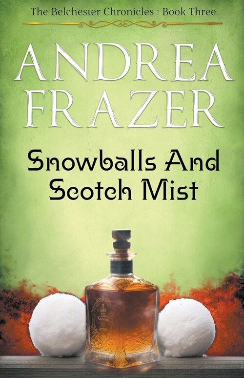 Snowballs and Scotch Mist (Paperback)