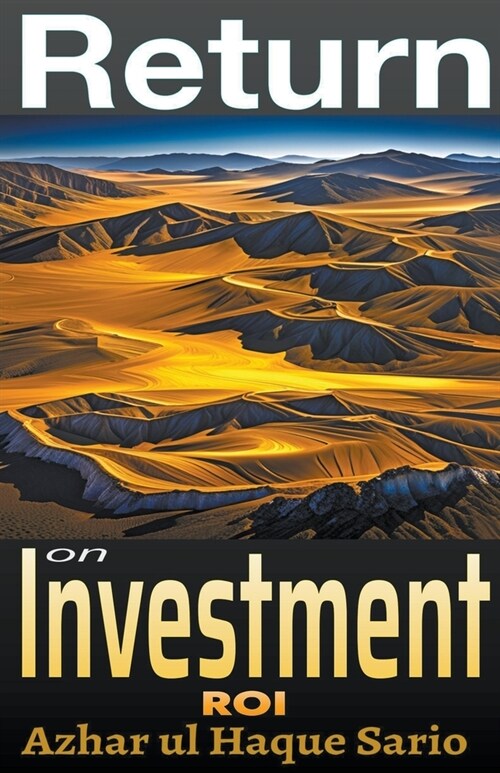 Return on Investment (ROI) (Paperback)