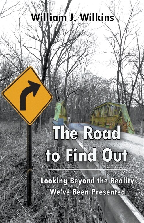 The Road To Find Out (Paperback)