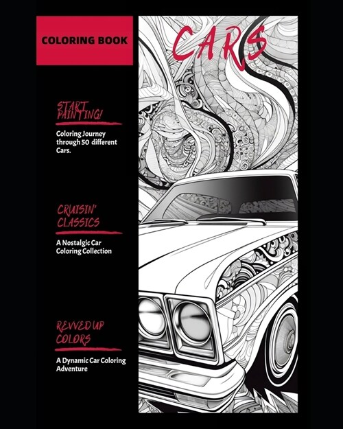 Revved Up Colors: A Dynamic Car Coloring Adventure ( 50 Pages ) (Paperback)