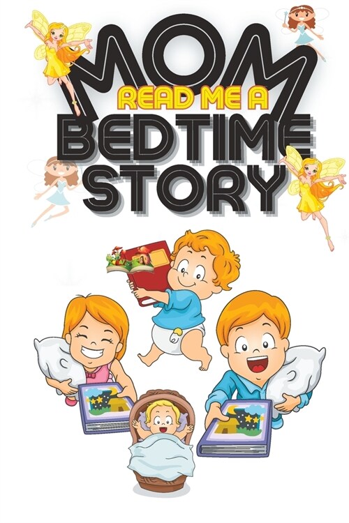 Mom read me a bedtime story (Paperback)