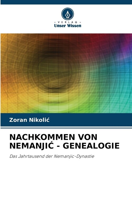 Nachkommen Von NemanjiĆ - Genealogie (Paperback)