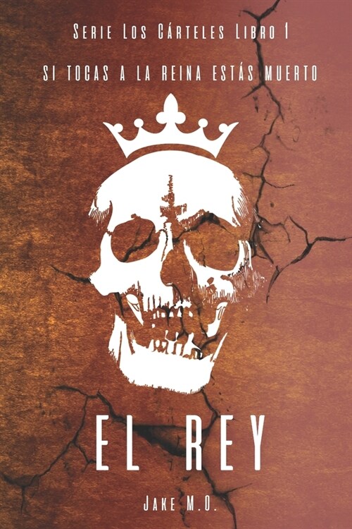 El Rey: Libro 1 (Paperback)