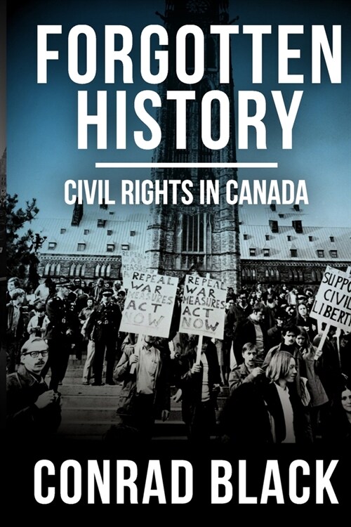 Forgotten History: Civil Rights in Canada (Paperback)