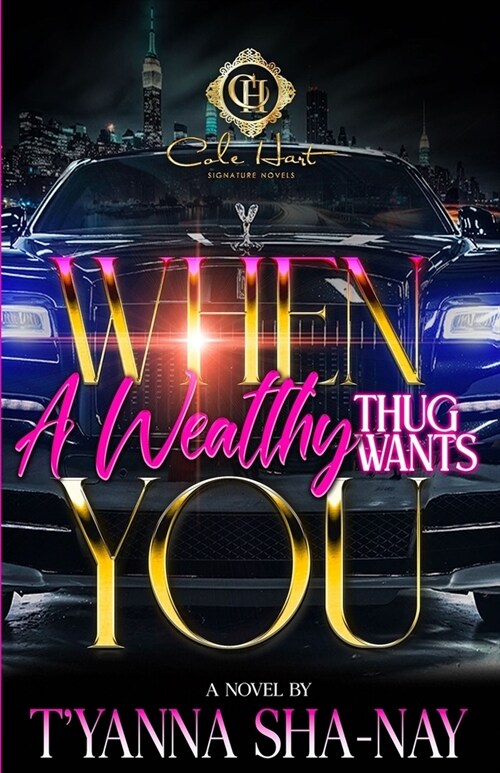 When A Wealthy Thug Wants You (Paperback)