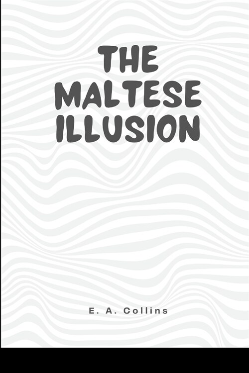 The Maltese Illusion (Paperback)