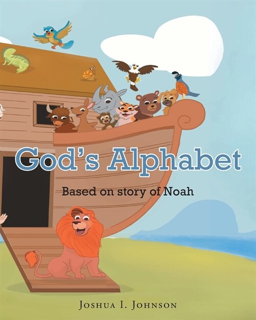 Gods Alphabet Based on story of Noah (Paperback)