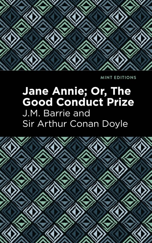 Jane Annie: Or, the Good Conduct Prize (Hardcover)