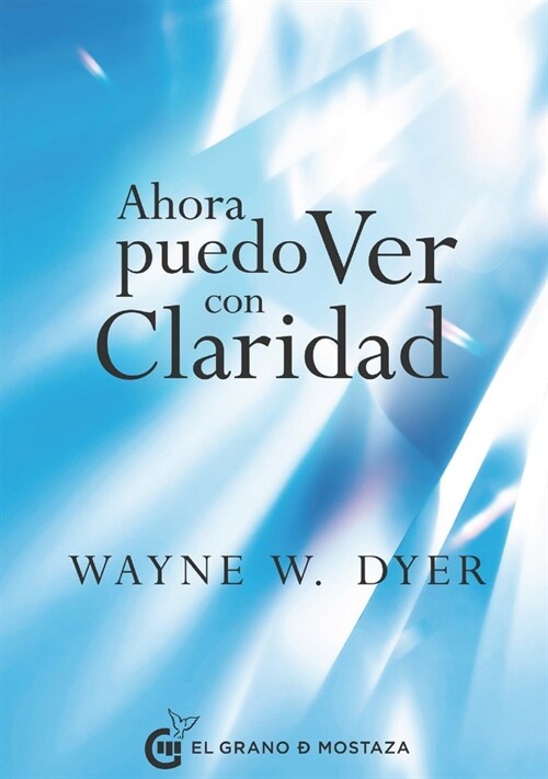 Ahora Puedo Ver Con Claridad (Paperback)