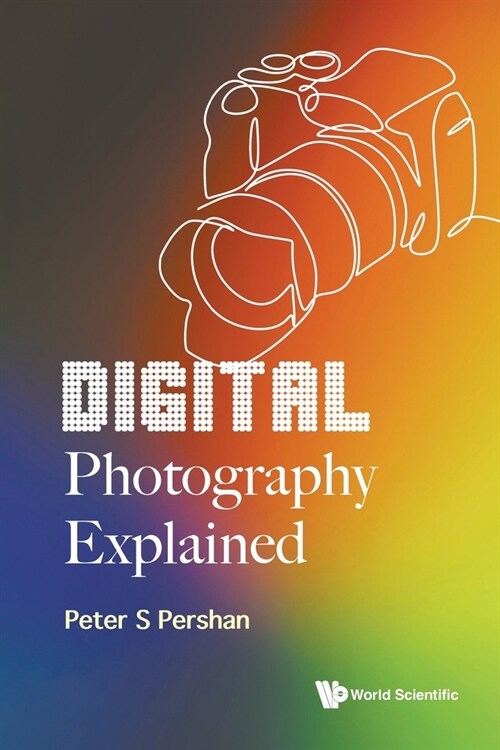 Digital Photography Explained (Paperback)