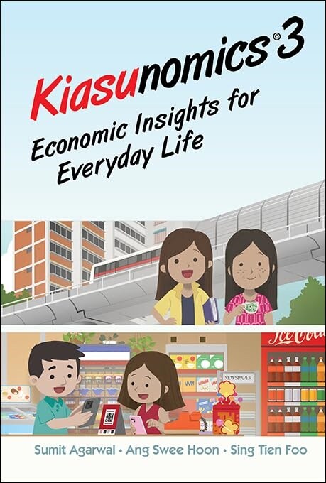 Kiasunomics 3: Economic Insights for Everyday Life (Paperback)