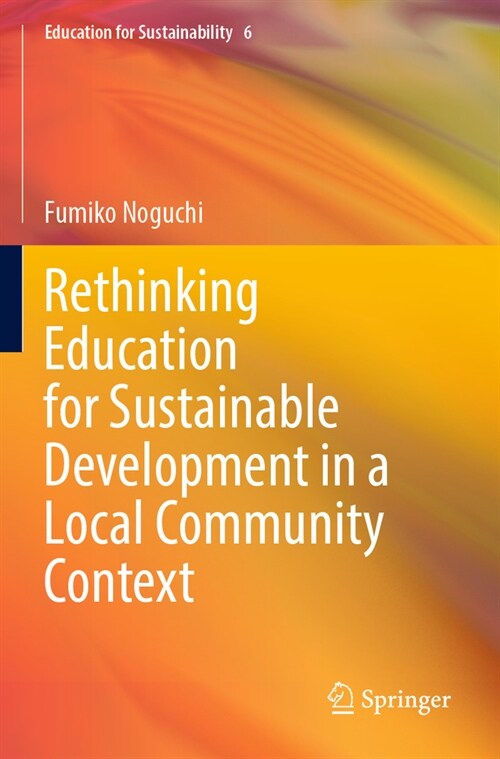 Rethinking Education for Sustainable Development in a Local Community Context (Paperback, 2022)