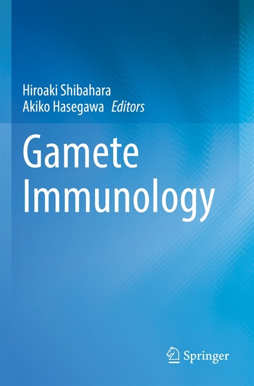 Gamete Immunology (Paperback, 2022)