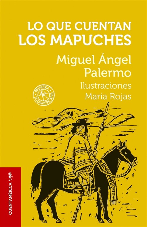 Lo Que Cuentan Los Mapuches / What the Mapuches Tell (Paperback)